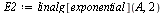 `:=`(E2, linalg[exponential](A, 2))